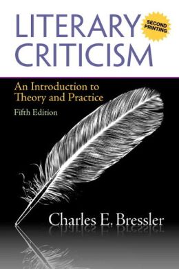 Literary Criticism: An Introduction To Theory And Practice (A Second ...