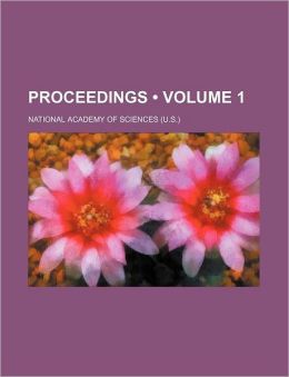 Proceedings (Volume 1)