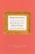 Permissions, A Survival Guide: Blunt Talk about Art as Intellectual Property