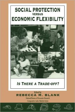Social Protection vs. Economic Flexibility: Is There a Tradeoff?