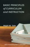 Book Cover Image. Title: Basic Principles of Curriculum and Instruction, Author: Ralph W. Tyler