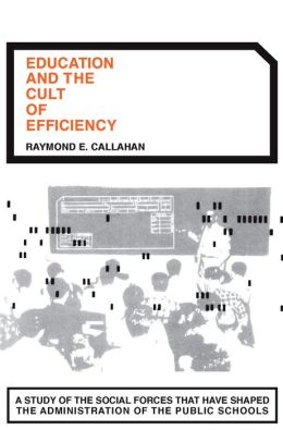 Education and the Cult of Efficiency