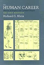 The Human Career: Human Biological and Cultural Origins