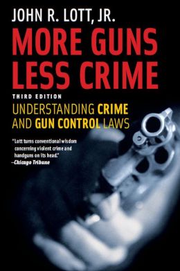 More Guns, Less Crime: Understanding Crime and Gun Control Laws, Third Edition