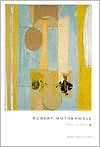 Robert Motherwell: What Art Holds