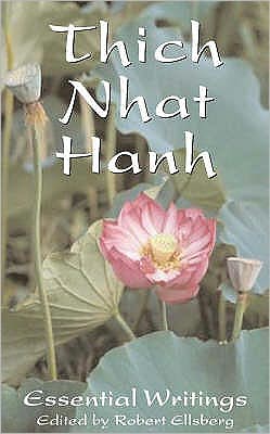 Thich Nhat Hanh: Essential Writings