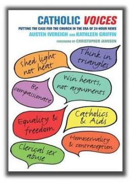 Catholic Voices: Putting the Case for the Church in the Era of 24-Hour News