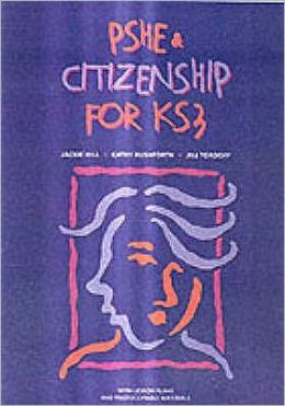 Pshe & Citizenship for Ks3: With Lesson Plans and Photocopiable Materials