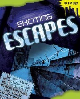 Exciting Escapes