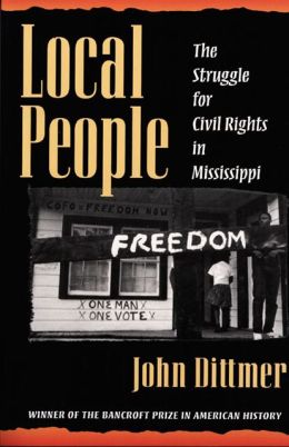 Local People: The Struggle for Civil Rights in Mississippi