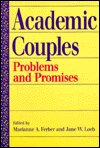 Academic Couples: Problems and Promises