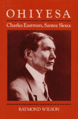 Ohiyesa: Charles Eastman, Santee Sioux