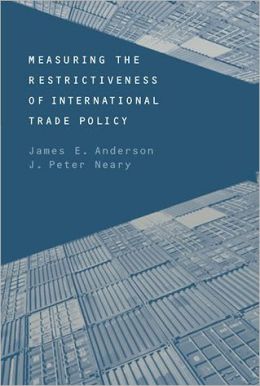 Measuring the Restrictiveness of International Trade Policy James E. Anderson and J. Peter Neary