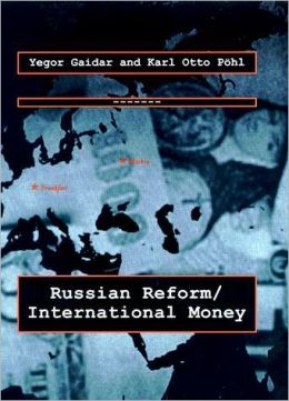 Russian Reform / International Money