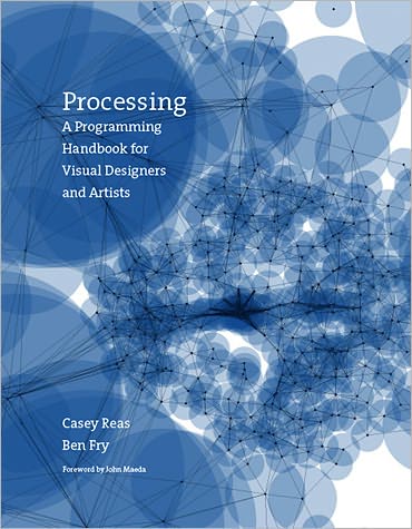 Amazon free kindle ebooks downloads Processing: A Programming Handbook for Visual Designers and Artists (English Edition) ePub DJVU RTF by Casey Reas, Ben Fry