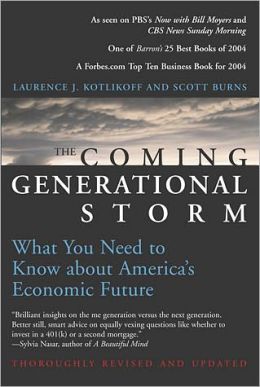 The Coming Generational Storm: What You Need to Know about America's Economic Future