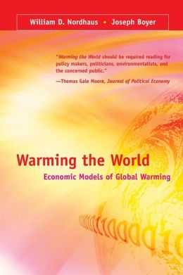 Warming the World: Economic Models of Global Warming