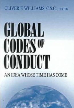 Global Codes of Conduct: An Idea Whose Time Has Come