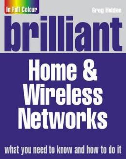 Brilliant Home and Wireless Networks