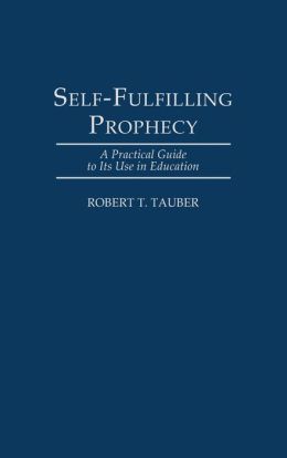 Self-Fulfilling Prophecy
