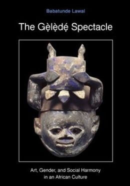 The Gelede Spectacle