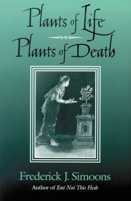 Plants of Life, Plants of Death