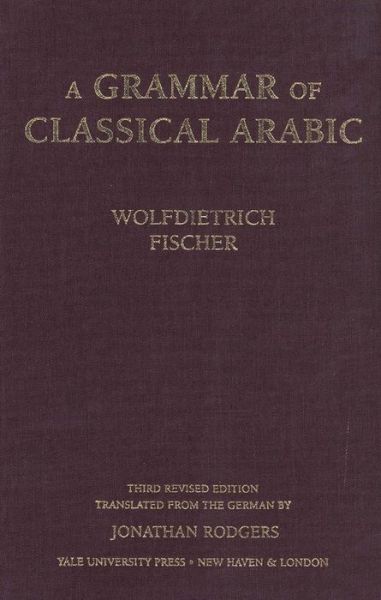 A Grammar of Classical Arabic