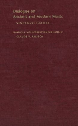 Dialogue On Ancient And Modern Music