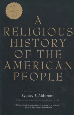A Religious History of the American People: Second Edition