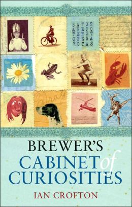 Brewer's Cabinet of Curiosities