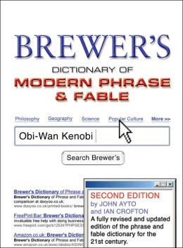 Brewer's Dictionary of Modern Phrase & Fable: 2nd Edition
