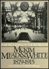 A Monograph of the Works of McKim, Mead and White, 1879-1915
