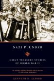 Nazi Plunder by Kenneth Alford