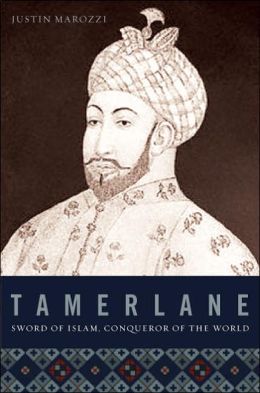 Tamerlane: Sword of Islam, Conqueror of the World