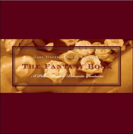 Fantasy Book: A Pillow Book of Romantic Fantasies