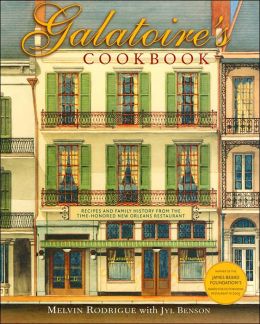 Galatoire's Cookbook: Recipes and Family History from the Time-Honored New Orleans Restaurant
