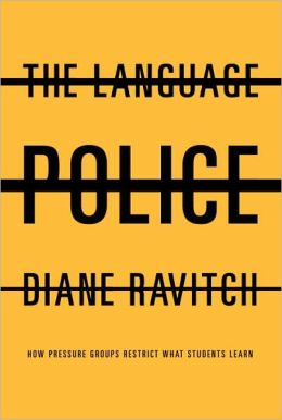 Language Police: How Pressure Groups Restrict What Students Learn
