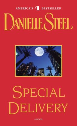 Special Delivery by Danielle Steel | 9780307566843 | NOOK ...