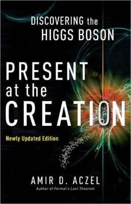Present at the Creation: The Story of CERN and the Large Hadron Collider