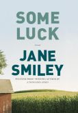 Book Cover Image. Title: Some Luck, Author: Jane Smiley