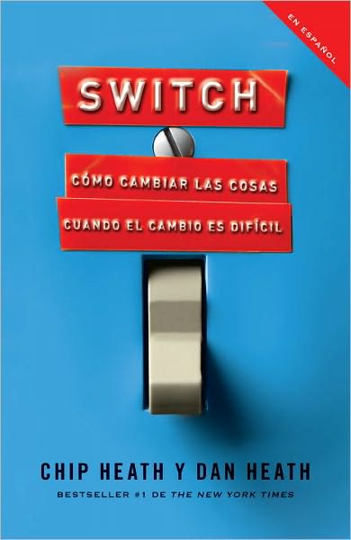 Free ebook to download for pdf SWITCH: Como cambiar las cosas cuando cambiar es dificil by Chip Heath, Dan Heath