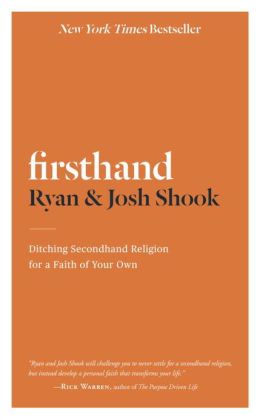 Firsthand: Ditching Secondhand Religion for a Faith of Your Own