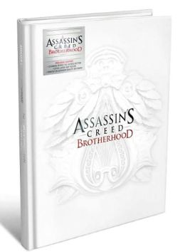 Assassin's Creed: Brotherhood Collector's Edition: The Complete Official Guide Piggyback