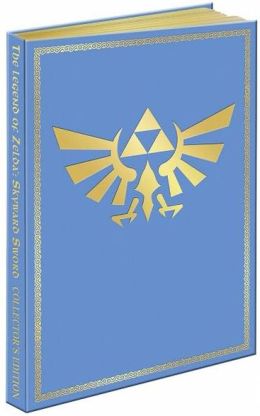 Legend of Zelda: Skyward Sword Collector's Edition: Prima Official Game Guide
