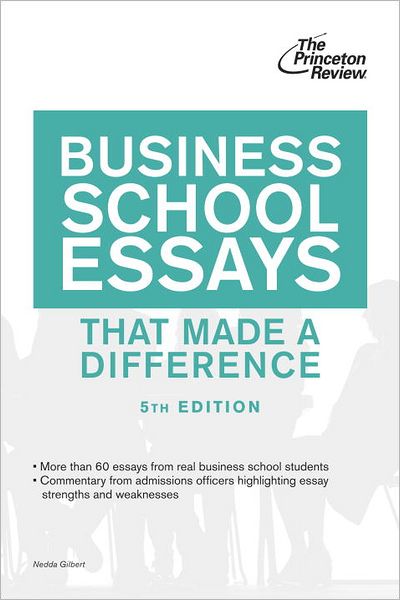 Business School Essays That Made a Difference, 5th Edition