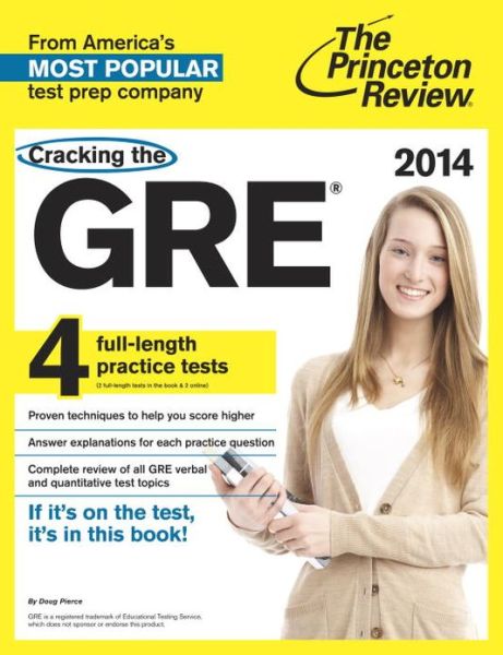 Cracking the GRE with 4 Practice Tests, 2014 Edition