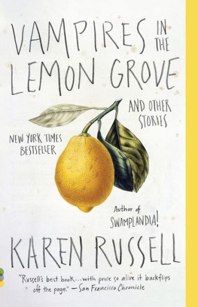 Download books isbn number Vampires in the Lemon Grove by Karen Russell English version RTF