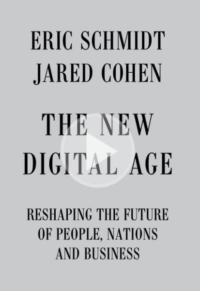 Rapidshare pdf books download The New Digital Age: Reshaping the Future of People, Nations and Business by Eric Schmidt, Jared Cohen English version  9780307957139