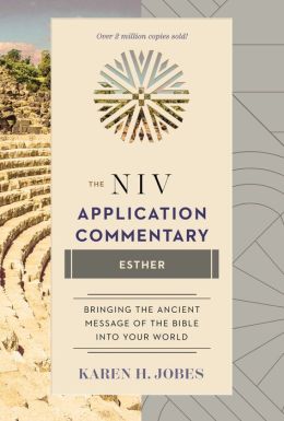 Esther: The NIV Application Commentary
