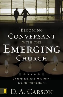 Becoming Conversant with Emerging Church